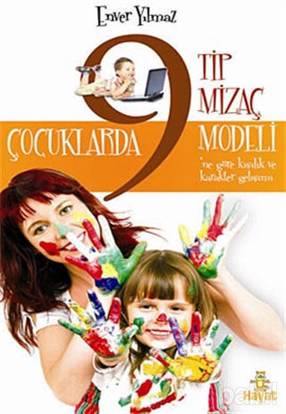 Picture of Çocuklarda 9 Tip Mizaç Modeline Göre Kişilik ve Karakter Gelişimi