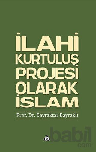 Picture of İlahi Kurtuluş Projesi Olarak İslam