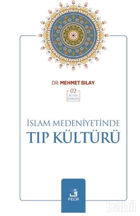 Picture of İslam Medeniyetinde Tıp Kültürü