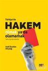 Picture of Türkiye'de Hakem Olmak Ya Da Olamamak