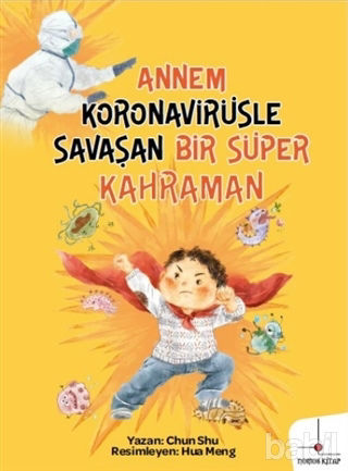 Picture of Annem Koronavirüsle Savaşan Bir Süper Kahraman