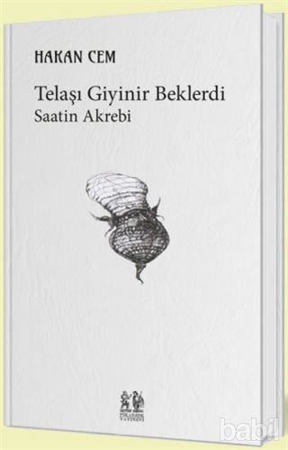Picture of Telaşı Giyinir Beklerdi