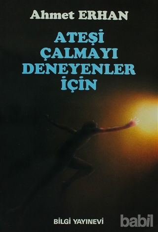 Picture of Ateşi Çalmayı Deneyenler İçin