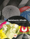 Picture of Şemsiyenin Altında