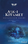 Picture of Aşk-ı Kıyamet - Okyanusun Kalbi / Kıyamet Serisi: Veda