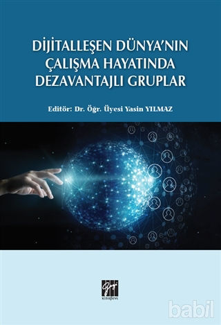 Picture of Dijitalleşen Dünya'nın Çalışma Hayatında Dezavantajlı Gruplar