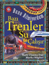 Picture of Bunu Bilmiyordum - Bazı Trenler Su İle Çalışır