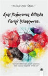 Picture of Aynı Yağmur Altında Farklı Islanıyoruz