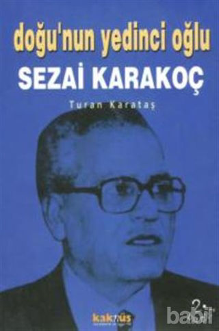 Picture of Doğu’nun Yedinci Oğlu Sezai Karakoç
