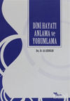 Picture of Dini Hayatı Anlama ve Yorumlama