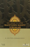 Picture of İbn Arabi’ye Göre İbadetlerin Manevi Yorumları