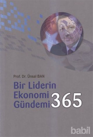 Picture of Bir Liderin Ekonomi Gündemi 365