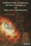 Picture of Kainattan Yürüdük Şehid-i Kerbela ve Hallac-ı Mansur'a