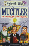 Picture of Mucitler ve Parlak Fikirleri - Eğlenceli Bilgi 27