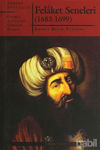 Picture of Felaket Seneleri - Geçmiş Asırlarda Osmanlı Hayatı