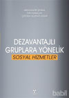Picture of Dezavantajlı Gruplara Yönelik Sosyal Hizmetler