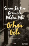 Picture of Senin Şarkın Gezmeli Dilden Dile