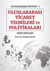 Picture of Uluslararası Ticaret Teorileri ve Politikaları - Uluslararası İktisat-1 Ders Notları