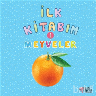 Picture of İlk Kitabım 1 - Meyveler