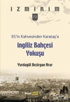 Picture of 95’in Kahvesinden Karataş’a İngiliz Bahçesi Yokuşu