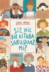 Picture of Siz Hiç Bir Kitaba Sarıldınız mı?
