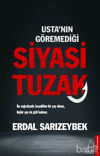 Picture of Usta'nın Göremediği Siyasi Tuzak