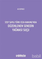Picture of 5237 Sayılı Türk Ceza Kanunu'nda Düzenlenen Senedin Yağması Suçu
