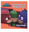Picture of Pjmasks - Kertenkele ve Değişim Işını