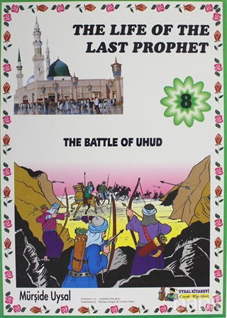 Picture of The Battle Of Uhud - The Life Of The Last Prophet 8