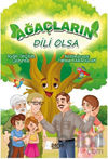 Picture of Ağaçların Dili Olsa