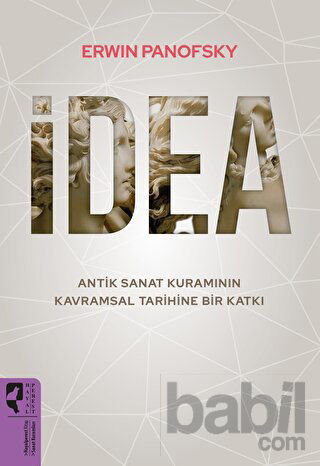 Picture of İdea - Antik Sanat Kuramının Kavramsal Tarihine Bir Katkı