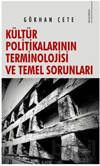 Picture of Kültür Politikalarının Terminolojisi ve Temel Sorunları