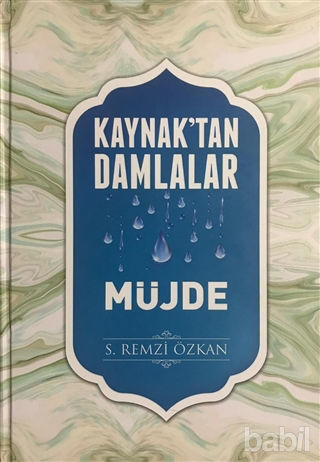 Picture of Kaynak'tan Damlalar Müjde