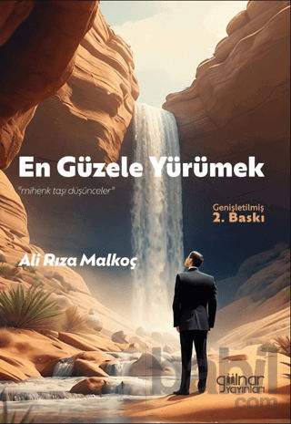 Picture of En Güzele Yürümek "Mihenk Taşı Düşünceler”