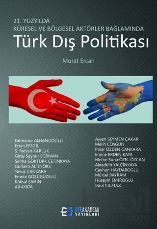 Picture of 21. Yüzyılda Küresel Ve Bölgesel Aktörler Bağlamında Türk Dış Politikası