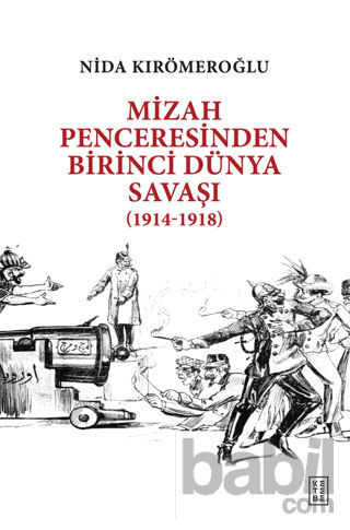 Picture of Mizah Penceresinden Birinci Dünya Savaşı (1914-1918)