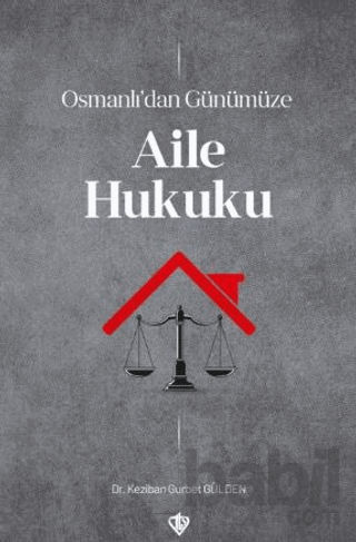 Picture of Osmanlı’dan Günümüze Aile Hukuku
