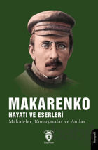 Picture of Makarenko, Hayatı ve Eserleri Makaleler, Konuşmalar ve Anılar