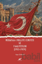 Picture of Müdafaa-i Milliye Cemiyeti ve Faaliyetleri (1913-1919)