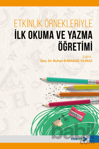 Picture of Etkinlik Örnekleriyle İlk Okuma ve Yazma Öğretimi