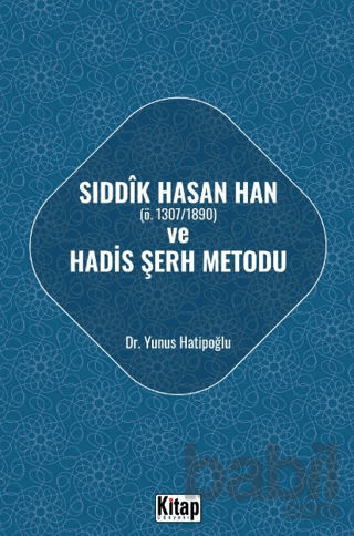 Picture of Sıddık Hasan Han ve Hadis Şerh Metodu
