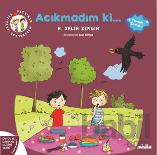 Picture of Çıtı ile Pıtı’nın Maceraları: Acıkmadım ki!