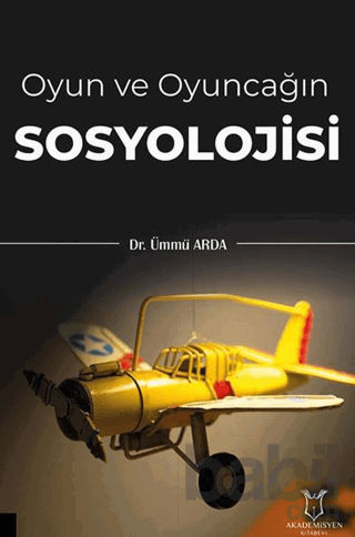 Picture of Oyun ve Oyuncağın Sosyolojisi