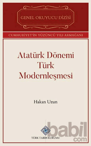 Picture of Atatürk Dönemi Türk Modernleşmesi